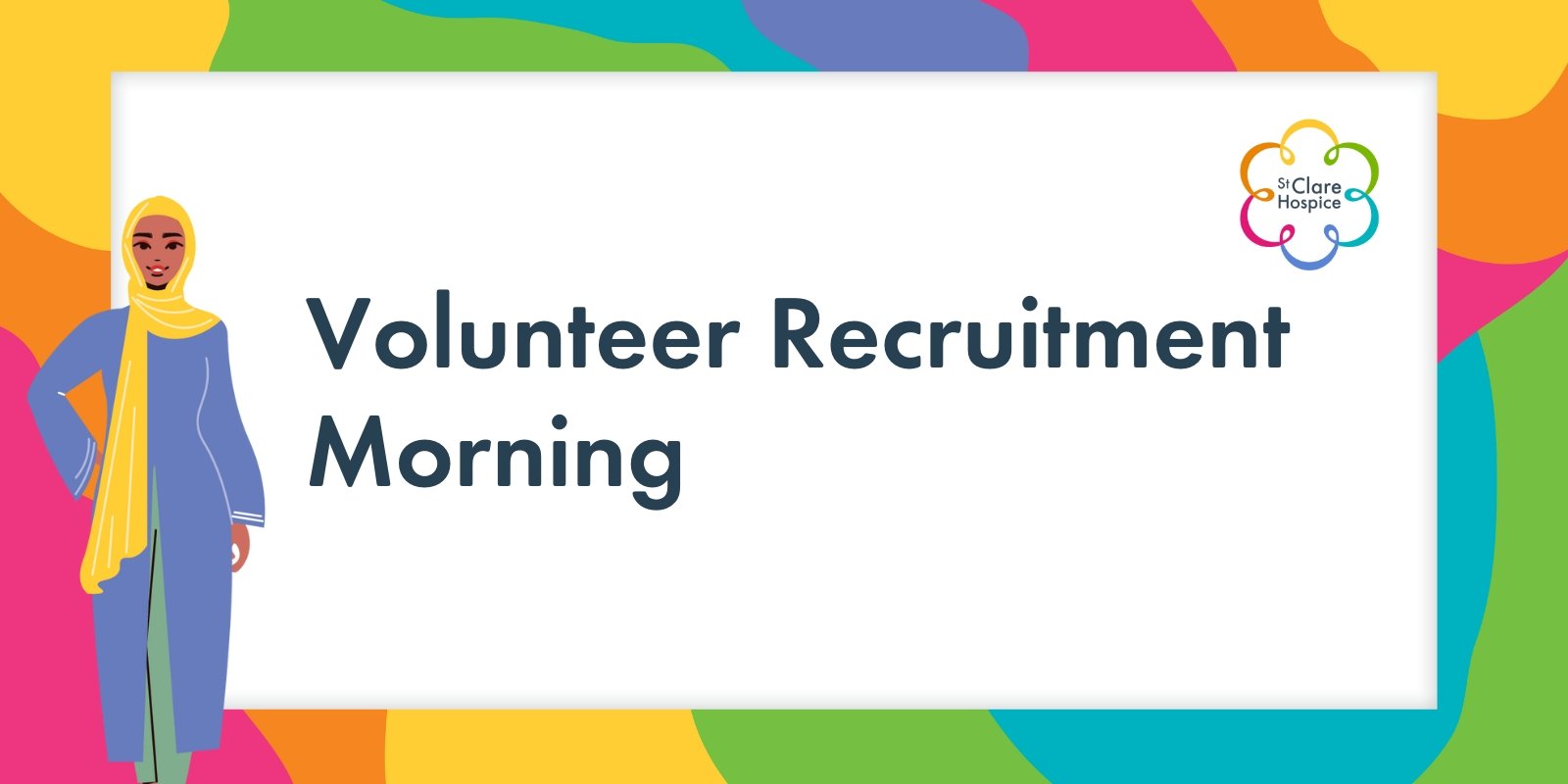 Web banner reads: "Volunteer recruitment morning" and features the St Clare Hospice logo with their volunteer branding.